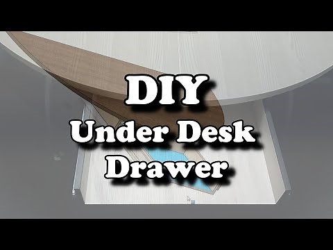 DIY Under Desk Drawer