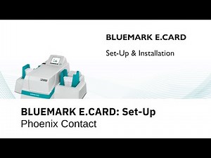 BLUEMARK E.CARD: Setup & installation of the printer