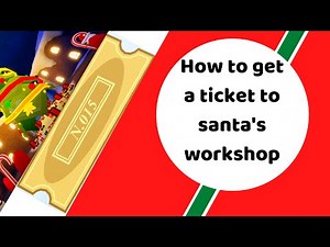 HOW TO GET A TICKET TO SANTA'S WORKSHOP IN ROBLOX WILD WEST