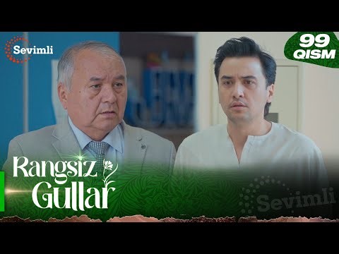 Rangsiz gullar 99-qism (milliy serial) | Ранги гуллар 99-қисм (миллий сериал)