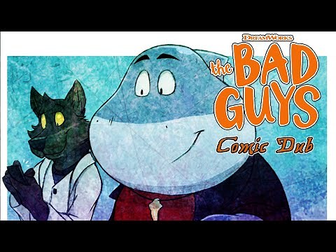 He's Seen It All | The Bad Guys (Comic Dub)