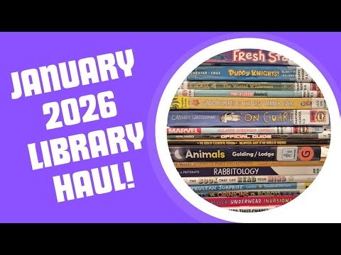 January Library Haul | Science, Media Literacy, LNY | 1st & 4th Grade | Secular Homeschool Resources