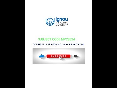 MPCE-024 COUNSELLING PSYCHOLOGY 2ND YEAR PRACTICAL
