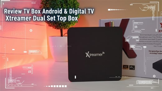 Review TV Box Android & Digital TV Xtreamer Dual Set Top Box