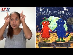 BSL Signed Stories: The Smeds and the Smoos by Julia Donaldson