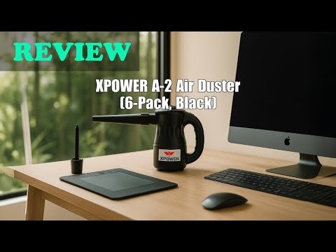XPOWER A-2 Multi-Purpose Powered Air Duster - Review 2025