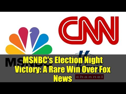 MSNBC's Election Night Victory: A Rare Win Over Fox News
