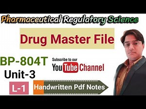 DRUG MASTER FILE!!DMF!! PHARMACEUTICAL REGULATORY SCIENCE!!BP-804ET!! UNIT-3