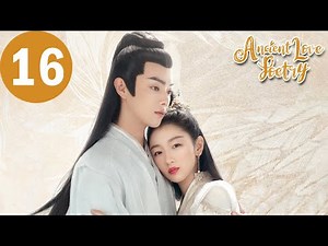 ENG SUB | Ancient Love Poetry | EP16 | 千古玦尘 | Zhou Dongyu, Xu Kai