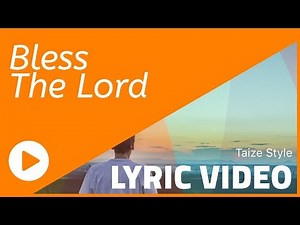 Bless the Lord