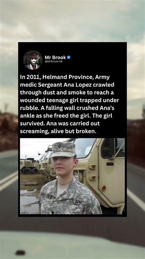 In 2011, Helmand Province, Army medic Sergeant Ana Lopez crawled through dust