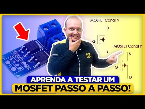 Como Testar o MOSFET Canal N com Multímetro Digital? Eletrônica Fácil