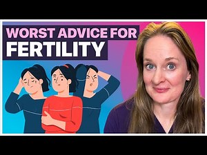 The 5 Worst Pieces of Advice About Fertility