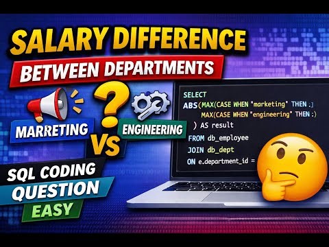 Salary Difference Between Departments | Easy SQL Interview Question (StrataScratch)