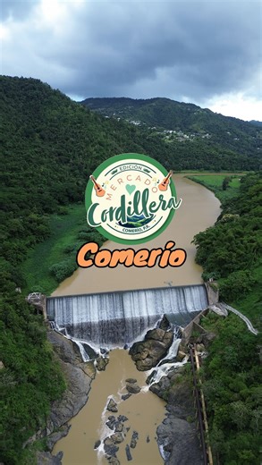 Callejeandopr 🇵🇷 | Conoce las 7 maravillas locales de Comerio y ¡NO TE PIERDAS EL PRÓXIMO EVENTO DE @mercadocordillerapr EDICIÓN COMERÍO! Esta edición se... | Instagram
