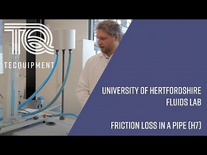 Fluid Mechanics Explained | Pipe Friction Loss with TecQuipment & the University of Hertfordshire