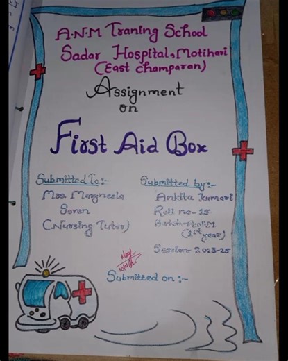 Assignment on First Aid Kit/Box #assignment #nursingstudent #medicalstudent #viralvideo #trending
