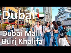 Dubai City Centre Burj Khalifa & Dubai Mall | Dubai Walking tour 4K🇦🇪