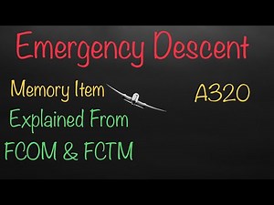 Emergency descent || Memory item | Airbus a320 || all you need to know
