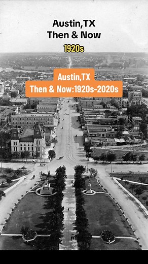 Austin, TX: A Visual Journey from 1920s to 2020s