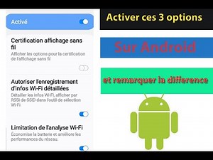 Activer ces 3 options sur Android et améliorer la connexion WiFi et plus