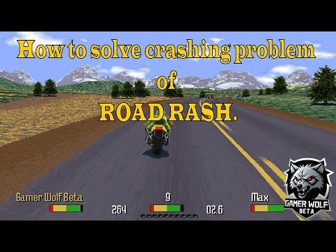 How to fix Road Rash crashing issue in windows 11.