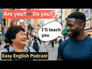 Are You vs Do You: Complete Guide for English Learners