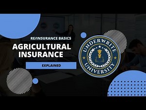 Agricultural Insurance Explained | Crop Insurance, Treaty Structures, and Risk Management Basics