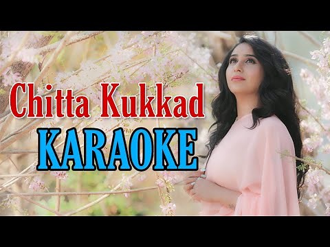 Chitta Kukkad (Neha Bhasin) - Karaoke With Lyrics || BasserMusic