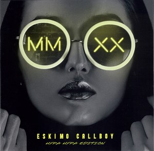 Eskimo Callboy - MMXX (Hypa Hypa Edition)
