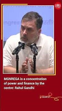 Congress MP Rahul Gandhi alleges MGNERGA was repealed for Adani and Ambani