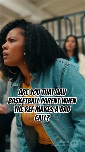 AAU basketball parents vs referees is a whole different game.