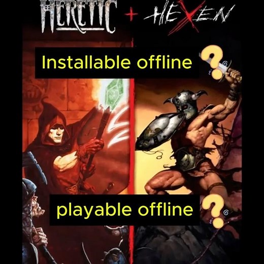 Installable and playable offline? Heretic + Hexen (Ps5)