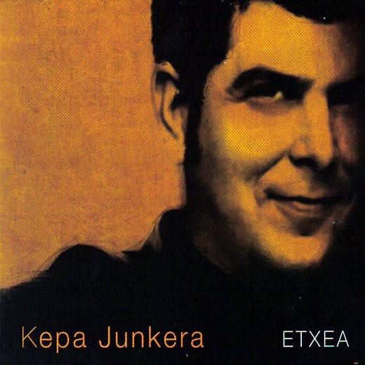 Kepa Junkera - Etxea