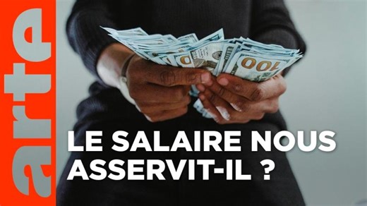 Salaire | Travail, salaire, profit | Épisode 3 | ARTE | Beatrice TOWARNICKI
