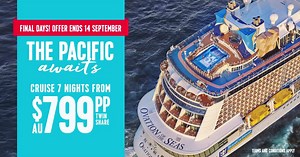 Summer dreaming? Then look no further than the South Pacific. With 7 night cruises starting from AU$799, now is the perfect time to make that dream a reality. Hurry, this offer must end Thursday, 14 September. T&Cs apply. | Royal Caribbean