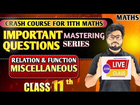 Relation & Function LIVE | Miscellaneous & Graph Questions | Domain–Range | Class 11th Maths