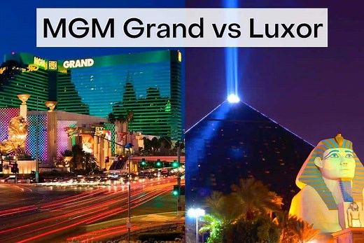MGM Grand vs. Luxor: Which Is Better? - FeelingVegas