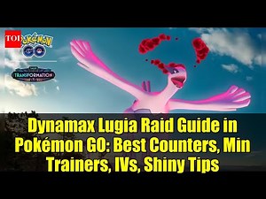 Dynamax Lugia Raid Guide in Pokémon GO: Best Counters, Min Trainers, IVs, Shiny Tips