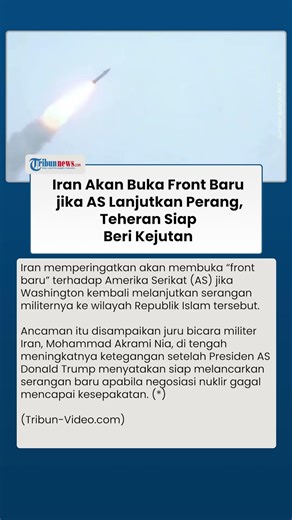 Iran Ultimatum Amerika Serikat: Jika Perang Dilanjutkan, Teheran Siap Lancarkan Kejutan Besar