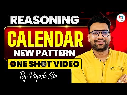 Calendar Reasoning One Shot | Calendar Tricks for UPSC, SSC, Railway, Police Exam |Piyush Varshney