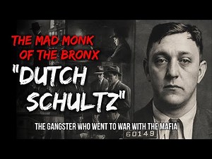 Dutch Schultz – The Mad Monk Who Defied Luciano and Lost It All | True Gangster Documentary
