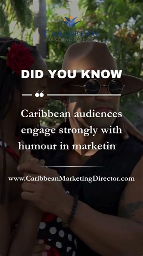 Humour Works Wonders in Caribbean Ads