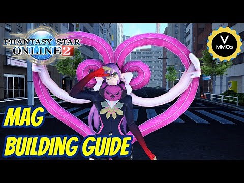 How To Build Your Mag Guide - Everything You Need To Know Phantasy Star Online 2 - pso2