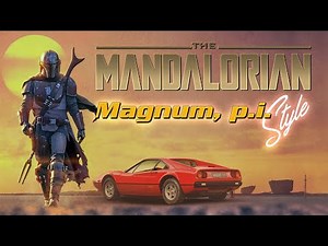 THE MANDALORIAN | Magnum P.I. Theme (1980's)