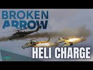 A Heli Rush opener works... to an extent // Broken Arrow Multiplayer Commentary Update 1.0.11