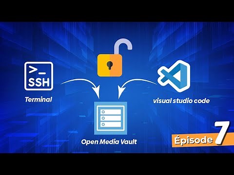 Clés SSH, Ports et Utilisateurs Maîtriser la connexion SSH à votre NAS OMV - Épisode 7