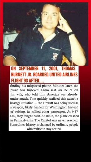 Thomas Burnett Jr: The Flight 93 Hero Who Helped Save Washington on 9/11
