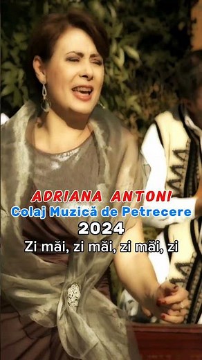 Adriana Antoni - Colaj de Petrecere 2024 ( Zi așa, așa, așa / Forever Young )