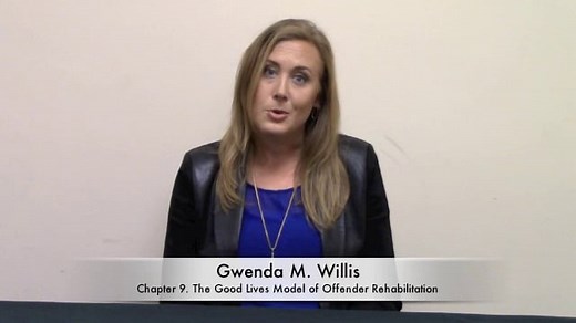 Gwenda M. Willis on The Good Lives Model of Offender Rehabilitation